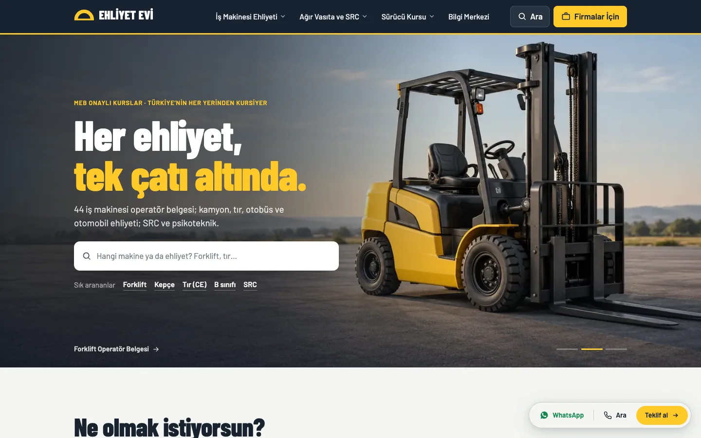 Ehliyet Evi ana sayfasının ilk ekranı: forklift fotoğrafı üzerinde 'Her ehliyet, tek çatı altında.' başlığı, belge arama kutusu ve sık aranan belgeler