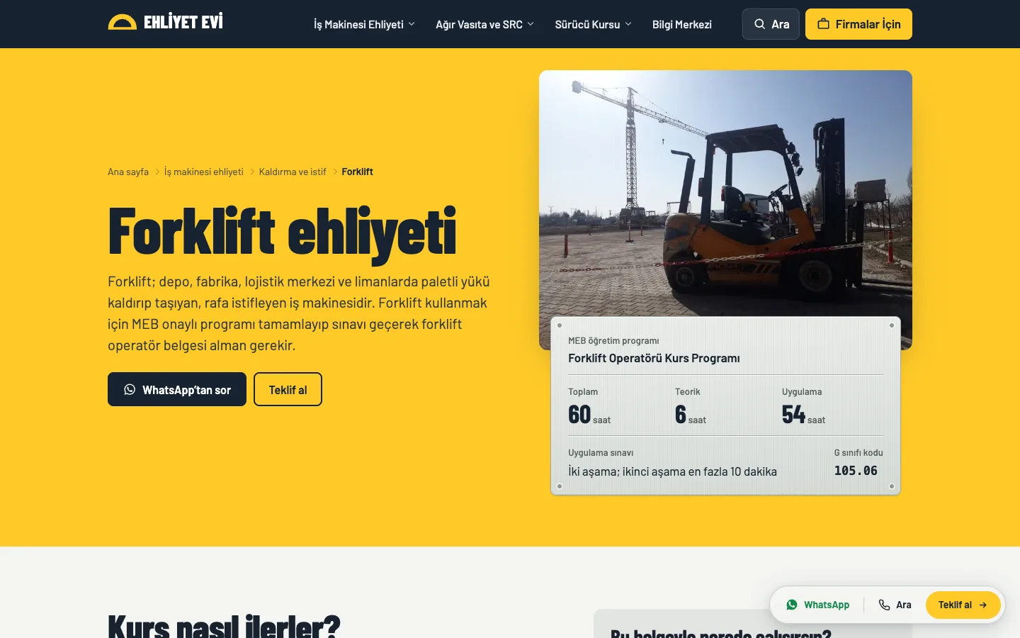 Ehliyet Evi forklift ehliyeti sayfası: forklift fotoğrafı ve altında MEB programı, 60 saat toplam, 6 saat teorik, 54 saat uygulama ve 105.06 G sınıfı kodu yazan makine plakası