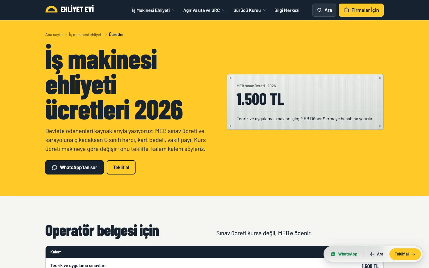 Ehliyet Evi 'İş makinesi ehliyeti ücretleri 2026' sayfası: sarı zeminde başlık ve 1.500 TL MEB sınav ücretini gösteren plaka