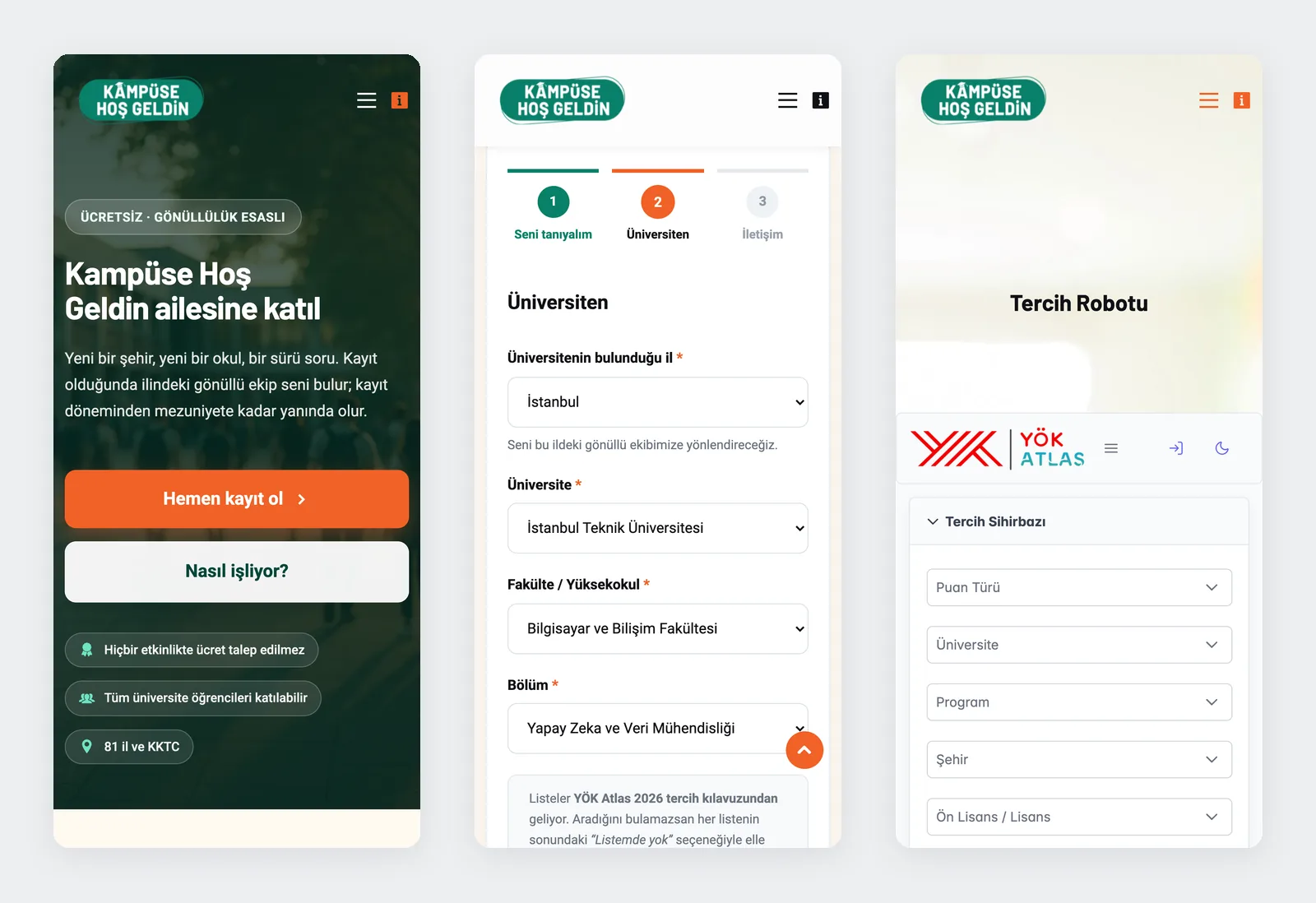 Kampüse Hoş Geldin mobil görünüm: kayıt sayfasının girişi, kayıt formunun üniversite adımı ve Tercih Robotu